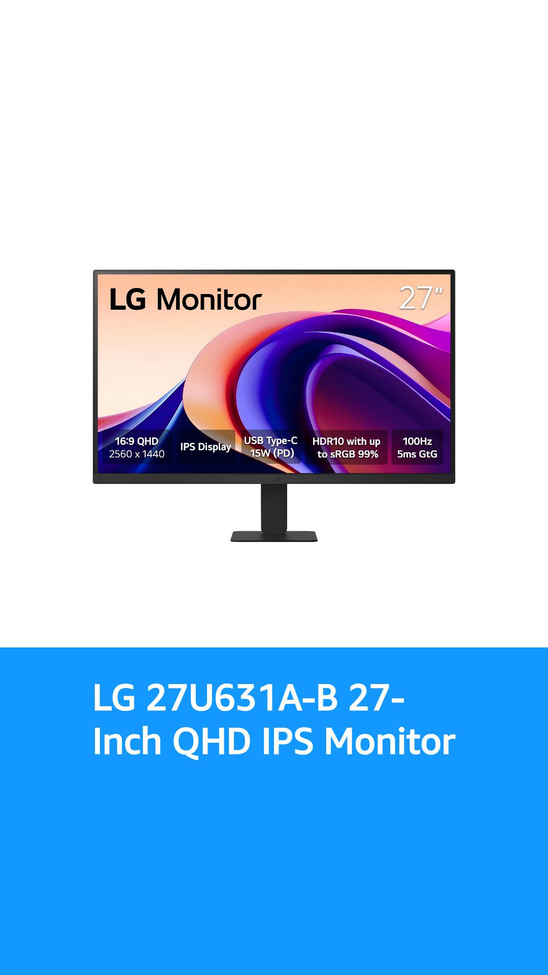 LG 27U631A-B 27-Inch QHD (2560x1440) IPS Monitor, 100Hz Refresh